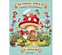 The Magical World of Cozy Fairyplaces: A Children's Coloring Adventure: Enchanting Scenes for Little Artists - Fun & Relaxing Activities for Kids Ages 3-7
