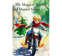 The Magical World of Daniel Stone 2