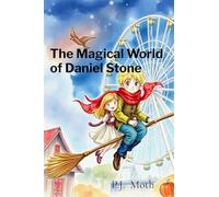 The Magical World of Daniel Stone