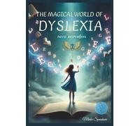The Magical World of Dyslexia