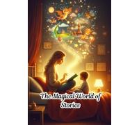 The Magical World of Stories