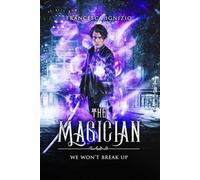 The Magician - We Won't Break Up