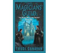 The Magicians' Guild: The Black Magician Trilogy Book 1