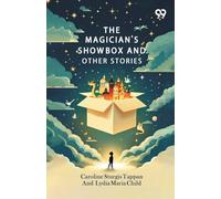 The Magician's Show Box And Other Stories