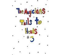 The Magicians Tails To Heads Part 3