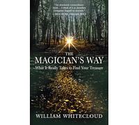 William Whitecloud The Magician's Way (Tascabile)