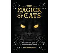 Anne-Sophie Casper The Magick of Cats (Copertina rigida)