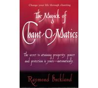 The Magick of Chant-O-Matics [Lingua Inglese]