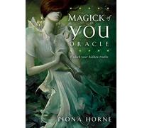 The Magick of You Oracle: Unlock your hidden truths