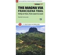 The Magna via Francigena. Sicily on foot, from coast to coast
