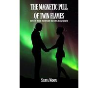 The Magnetic Pull of Twin Flames: When the Runner Seeks Reunion