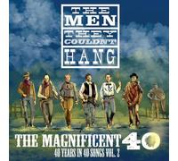 The Magnificent 40 Vol. 2 - Men They Couldnt Hang (Vinile)