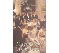 The Magnificent Ambersons by Booth Tarkington (2002-01-07)