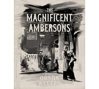 The Magnificent Ambersons (Criterion Collection)