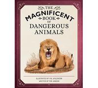 The Magnificent Book of Dangerous Animals