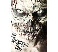 The Magnificent Dead (DVD) Bill Allgood Linda Almanza Larry Amaro Jack Wilson
