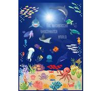 The magnificent underwater world