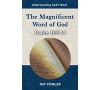 The Magnificent Word of God