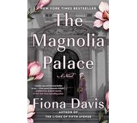Fiona Davis The Magnolia Palace (Tascabile)