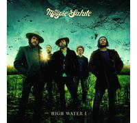 The Magpie Salute High Water I (CD)