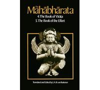 The Mahabharata, Volume 3: Book 4: The Book of the Virata; Book 5: The Book of the Effort