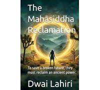 The Mahāsiddha Reclamation
