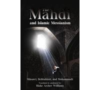 The Mahdi and Islamic Messianism (Tascabile)