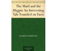 The Maid and the Magpie