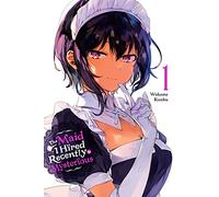 Wakame Konbu The Maid I Hired Recently Is Mysterious, Vol. 1 (Tascabile)