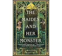 The Maiden and Her Monster