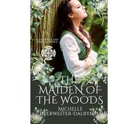 The Maiden of the Woods: An Enemies-to-Lovers, Steamy Ancient Roman and Highlander Historical Romance
