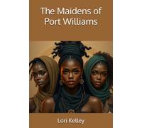 The Maidens of Port Williams