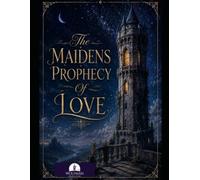 The Maidens Prophecy Of Love