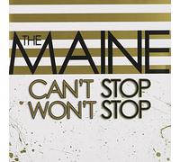 The Maine - Can't Stop Won't Stop