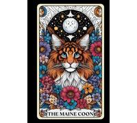 The Maine Coon Cat Tarot Card Notebook: 6 in x 9 in 120 Blank Lined Pages College Ruled