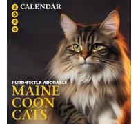 The Majestic Maine Coon 2026 Calendar: A Year of Purr-fectly Adorable Feline Friends