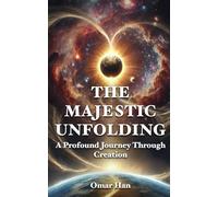 The Majestic Unfolding: A Profound Journey Through Creation