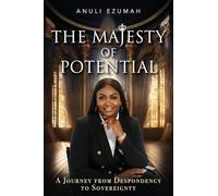 The Majesty Of Potential