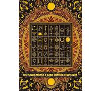 The Major Arcana & Card Meaning Study Book: A Blank, Unlined Workbook for Studying Tarot Card Meanings, Symbolism & Keywords