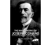 The Major Works of Joseph Conrad: Five Complete and Unabridged Classics