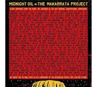 Midnight Oil - The Makarrata Project
