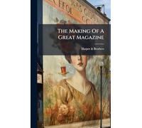 The Making Of A Great Magazine