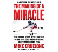 Neal Boudette Mike Eruzione The Making Of A Miracle (Tascabile)