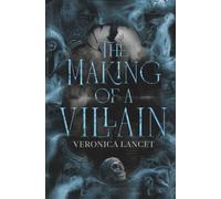 The Making of a Villain