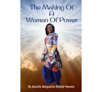 The Making Of A Woman Of Power
