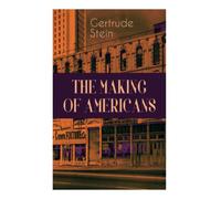 Gertrude Stein THE Making of Americans (Tascabile)