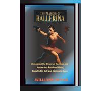 THE MAKING OF BALLERINA: Unleashing the Power of Revenge and Justice in a Ruthless World, Engulfed in Grit and Cinematic Gore