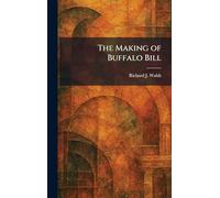 The Making of Buffalo Bill