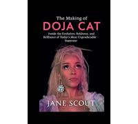 The Making of Doja Cat: Inside the Evolution, Boldness, and Brilliance of Today’s Most Unpredictable Superstar