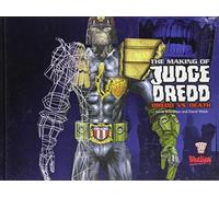 The Making of Judge Dredd: Dredd vs Death
